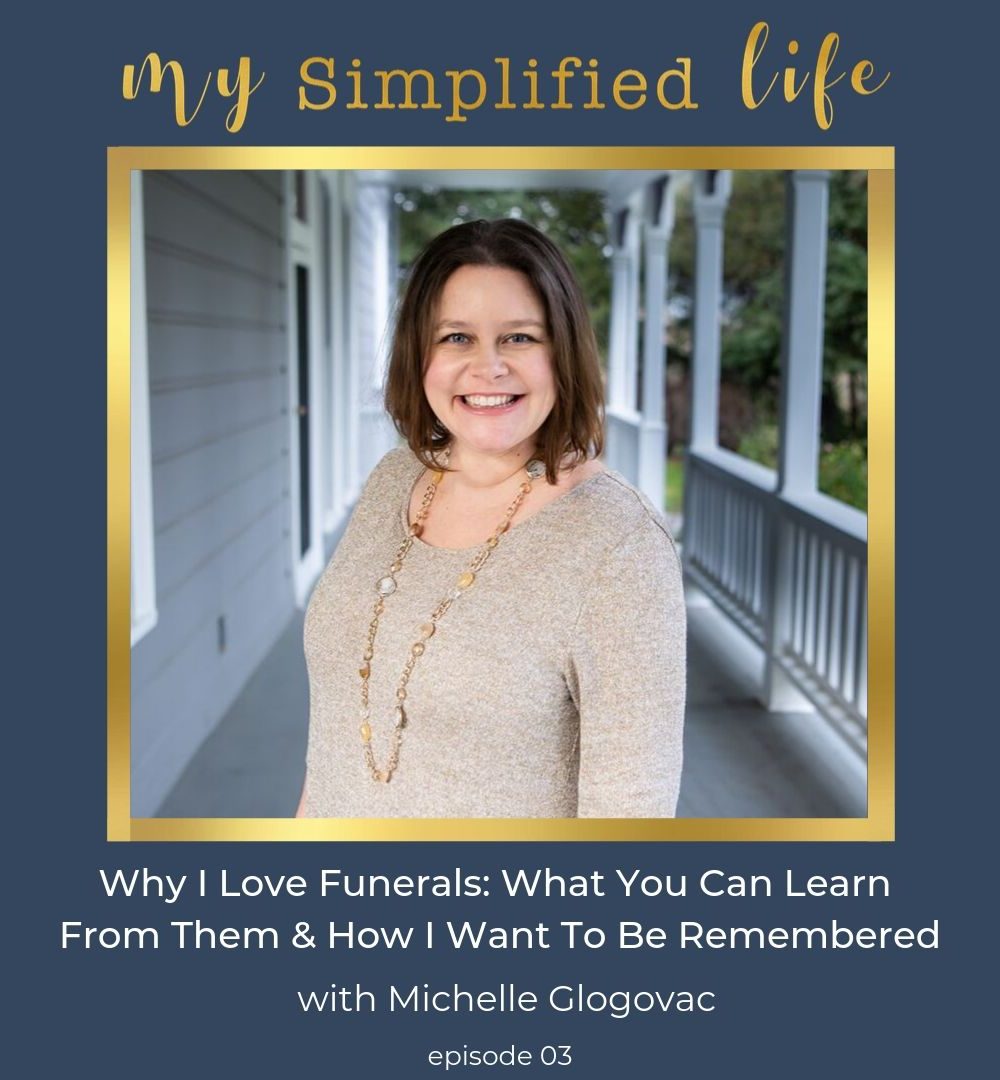 funerals my simplified life podcast