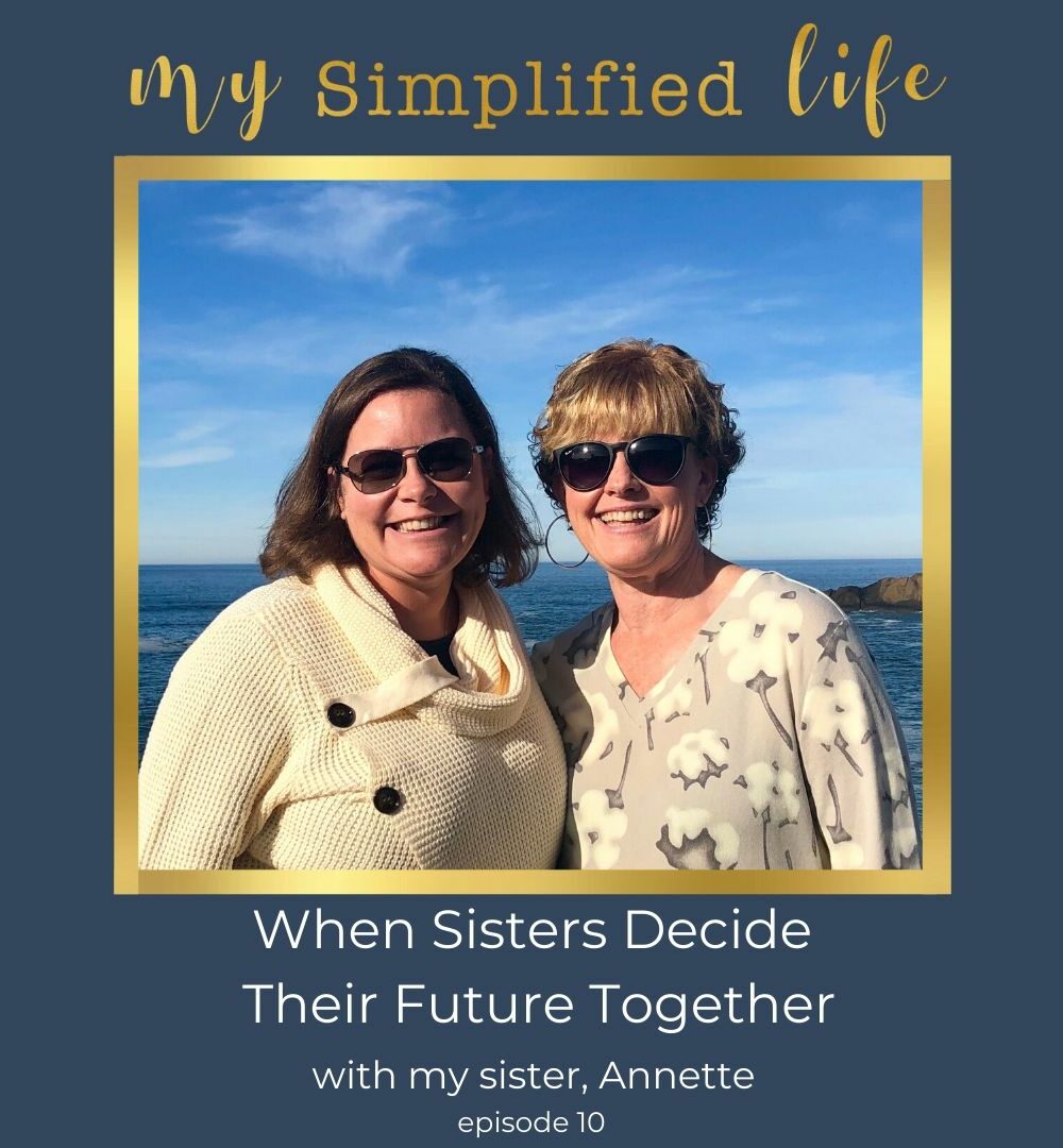 sisters my simplified life podcast
