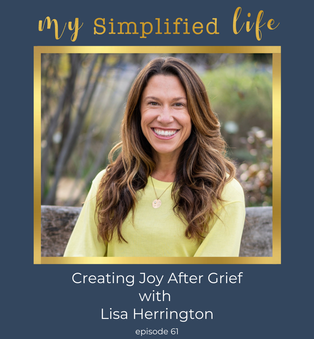 finding grief after joy with Lisa Herrington