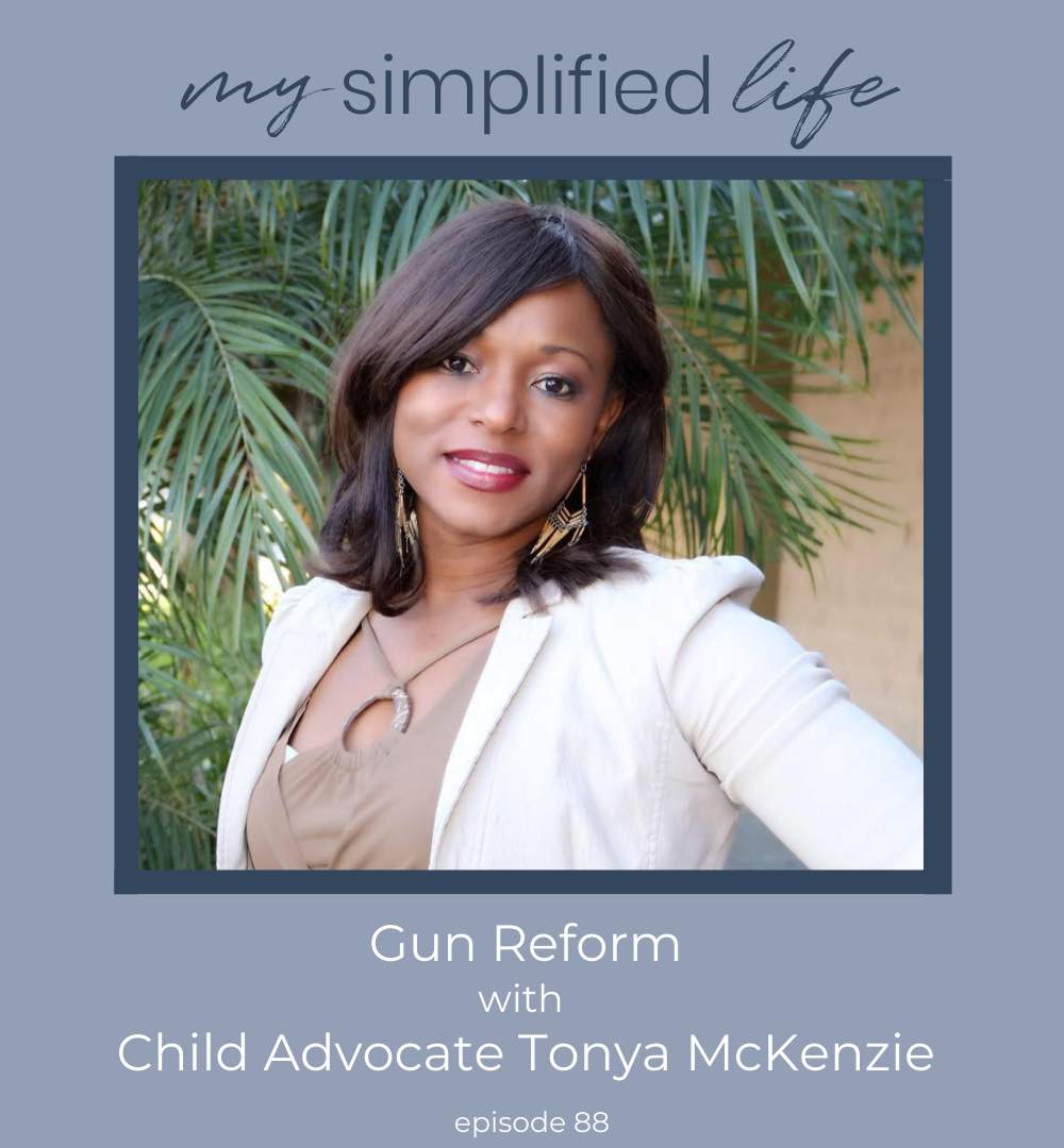 Gun Reform with Child Advocate and Author Tonya McKenzie