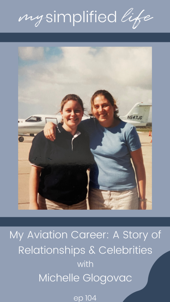 My Aviation Career: A Story of Relationships & Celebrities