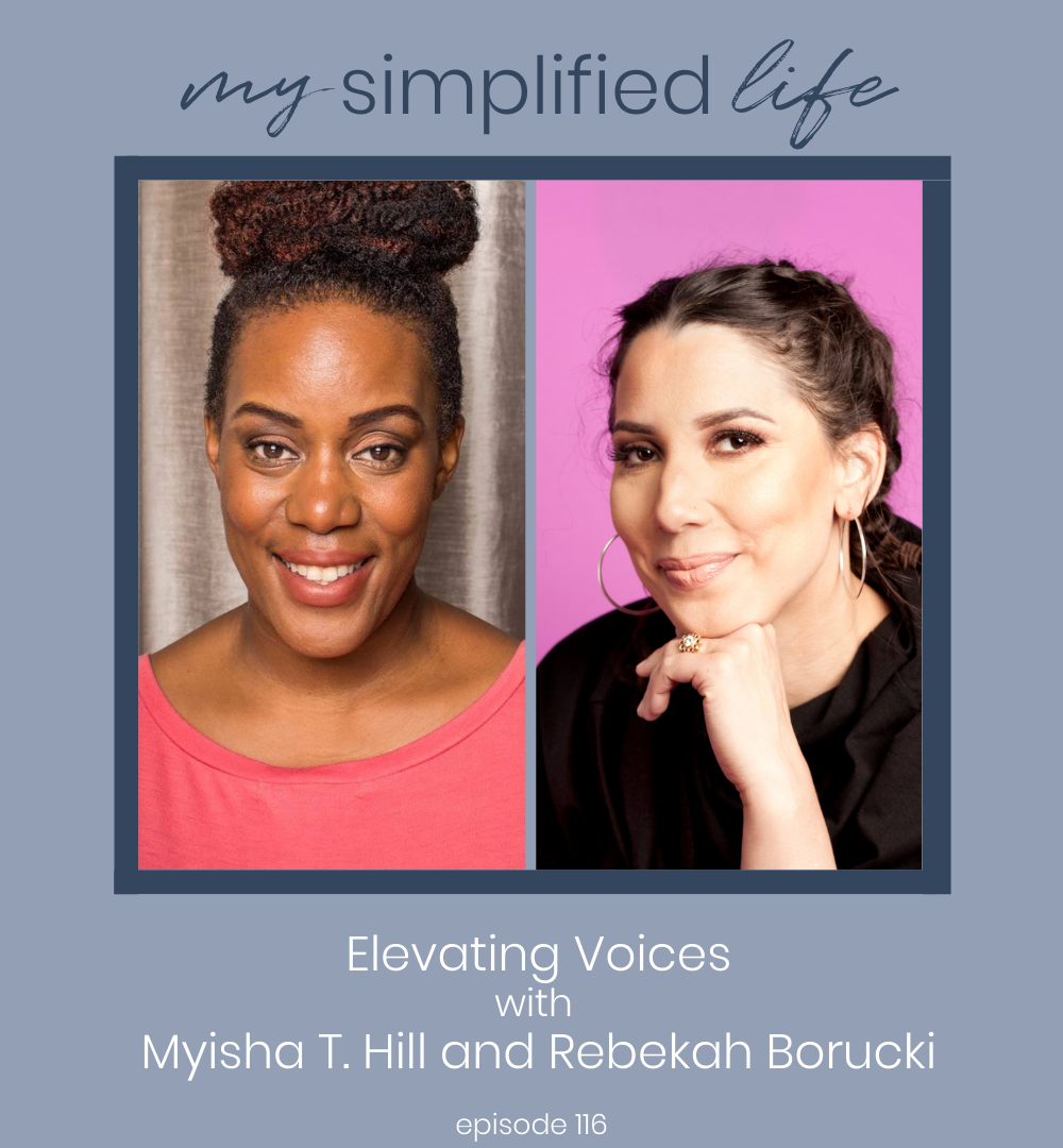 Elevating Voices with Myisha T. Hill and Rebekah Borucki