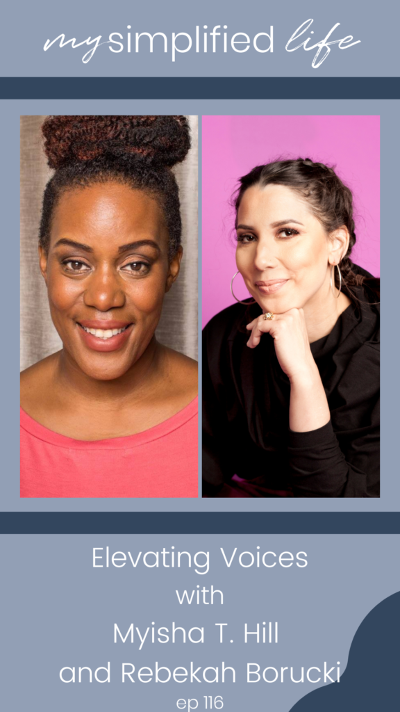 Elevating Voices with Myisha T. Hill and Rebekah Borucki