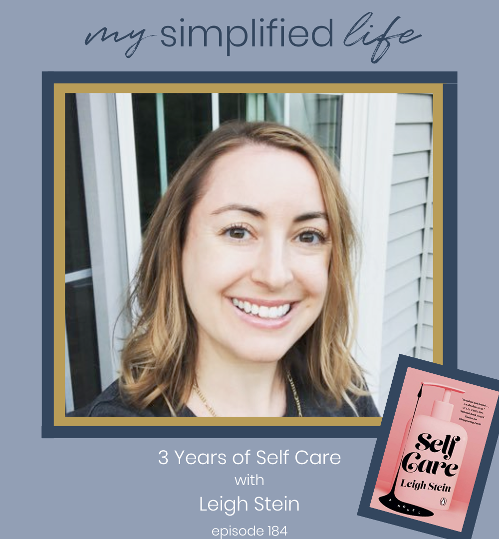 3 Years of Self Care with Leigh Stein