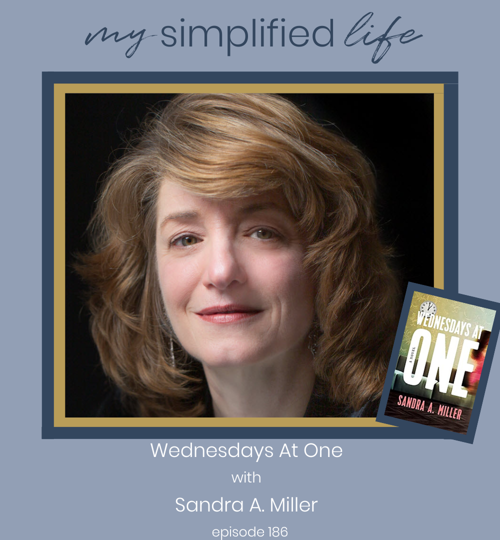 Wednesdays At One with Sandra A. Miller