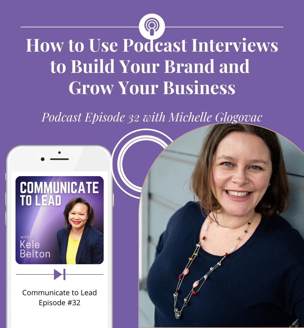 Michelle Glogovac on the Communicate To Lead podcast