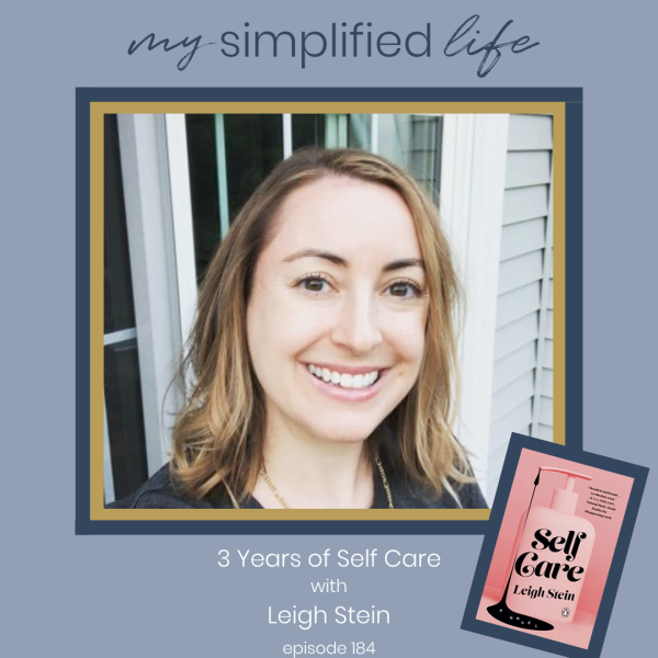 3 Years of Self Care with Leigh Stein