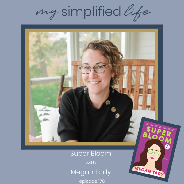 Super Bloom with Megan Tady