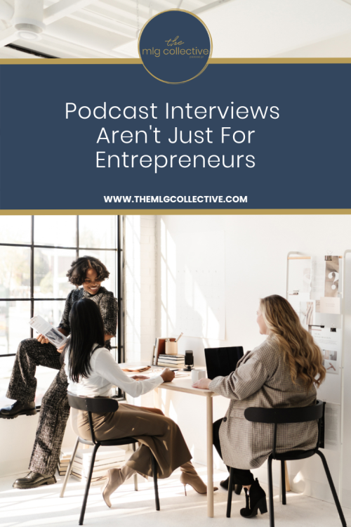 podcast interviews for more than entrepreneurs